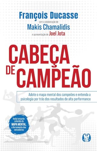 Capa de Cabeça de Campeão: Adote o mapa mental dos campeões e entenda a psicologia por trás dos resultados de alta performance