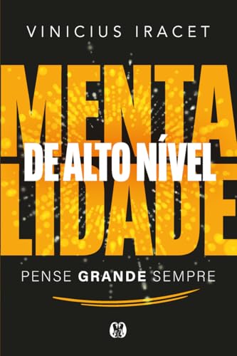 Capa de Mentalidade de alto nível: Pense grande sempre
