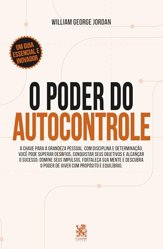 Capa de O Poder do Autocontrole: A Chave para a Grandeza Pessoal